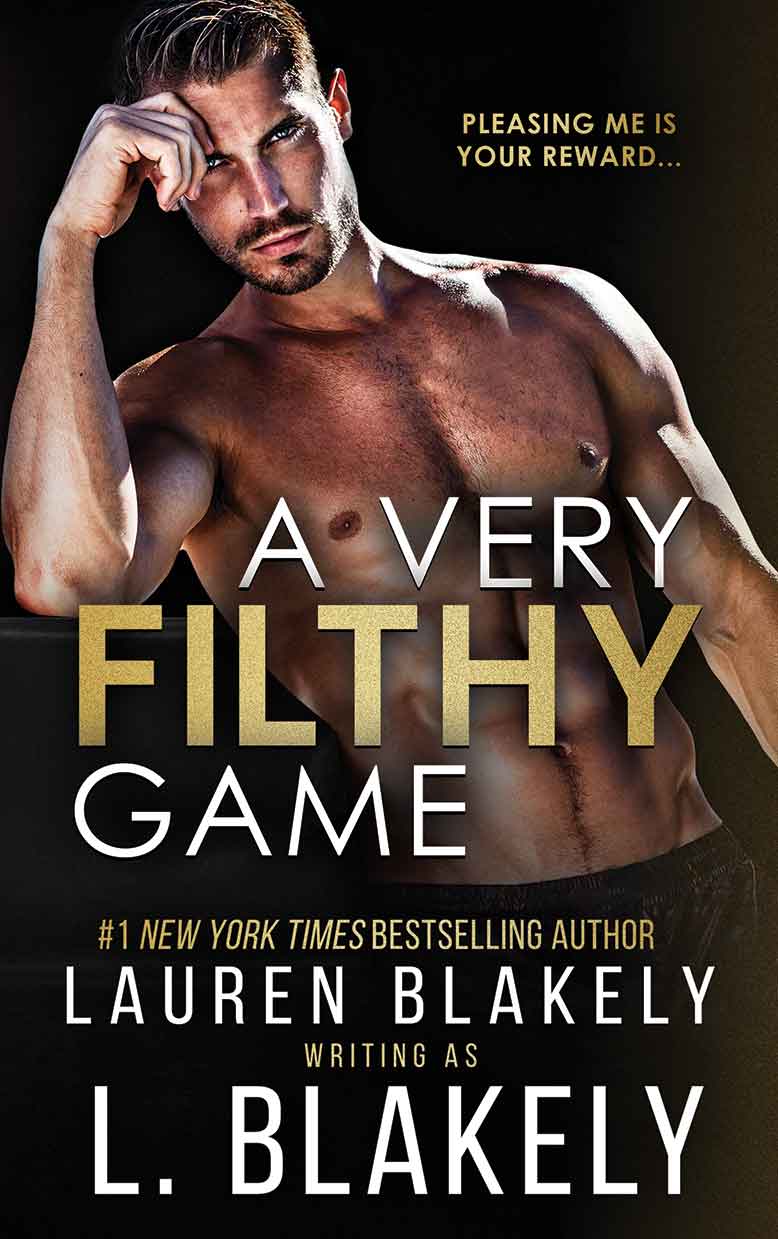 66kb_V2---A-Very-Filthy-Game---Lauren-Blakely---E-Cover